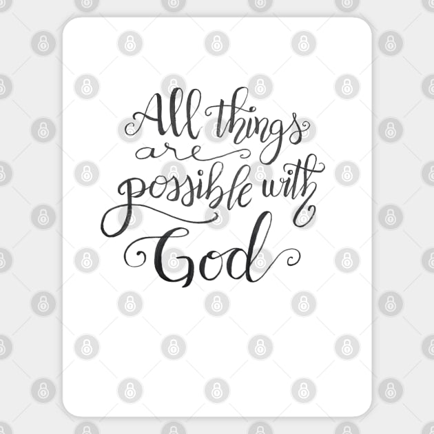 All Things Are Possible with God Quote Sticker by Lady Lilac